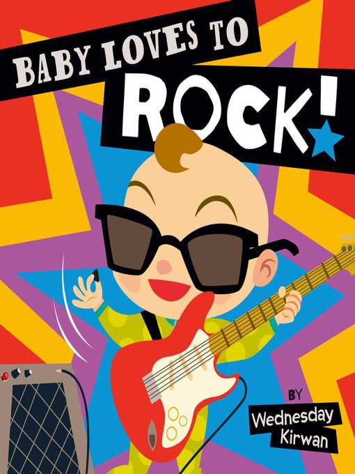Title details for Baby Loves to Rock! by Wednesday Kirwan - Wait list